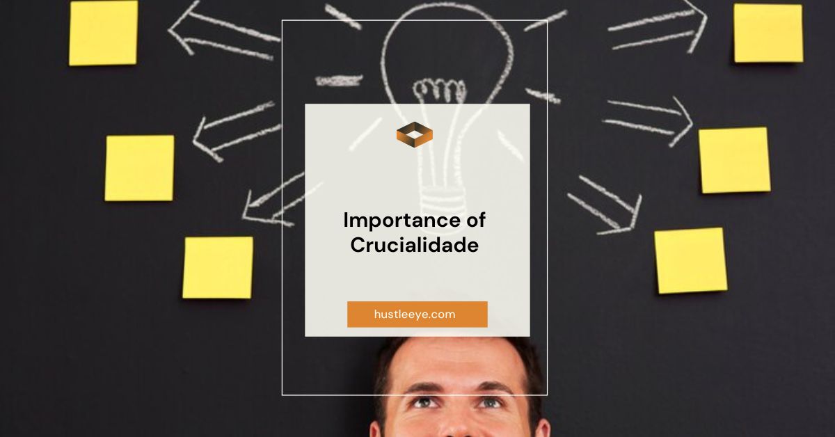 Importance of Crucialidade