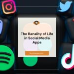 The Banality of Life in Social Media Apps