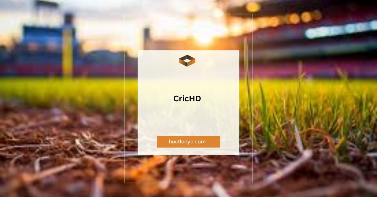 The Ultimate Guide to CricHD: Everything You Need to Know About Live Cricket Streaming