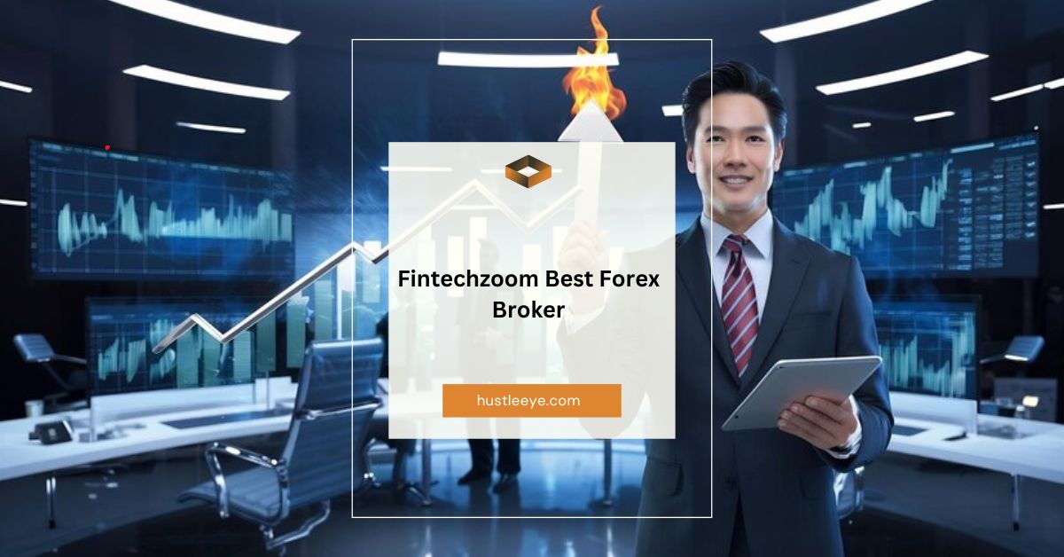 Fintechzoom Best Forex Broker