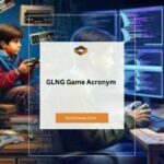 GLNG Game Acronym: An In-Depth Exploration