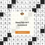 Sharp Pain NYT Crossword