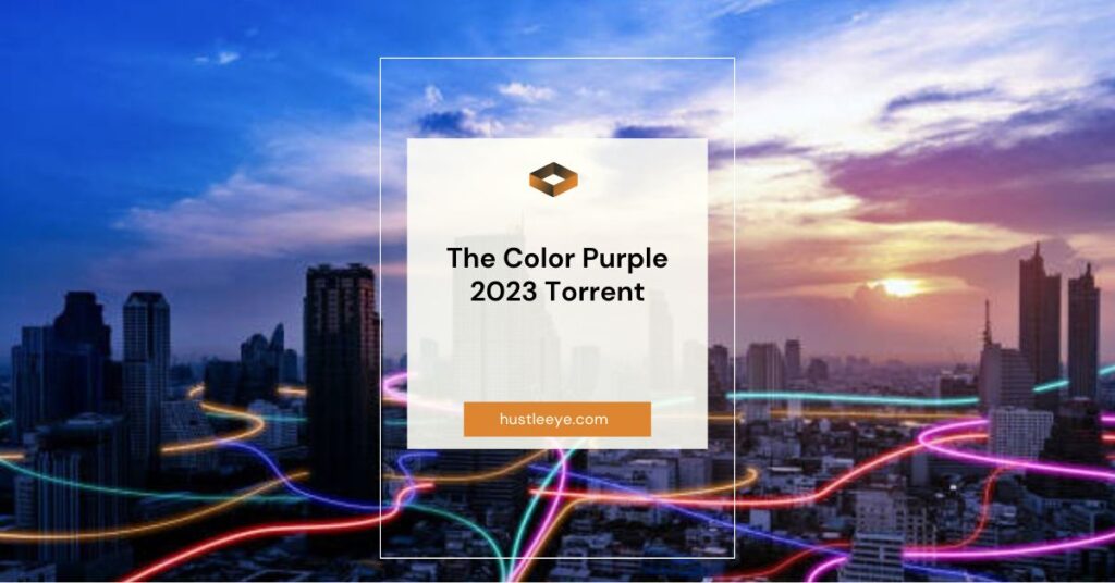 The Color Purple 2023 Torrent