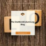 The OneWorldColumn.org Blog