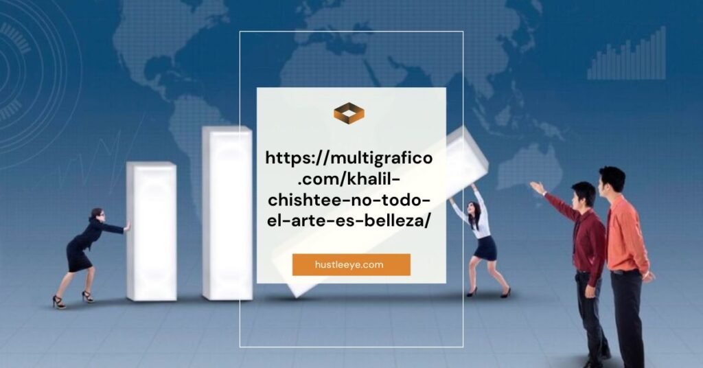 https://multigrafico.com/khalil-chishtee-no-todo-el-arte-es-belleza/