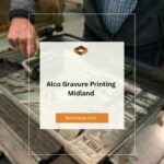 Alco Gravure Printing Midland: Revolutionizing Packaging Solutions with Advanced Technology