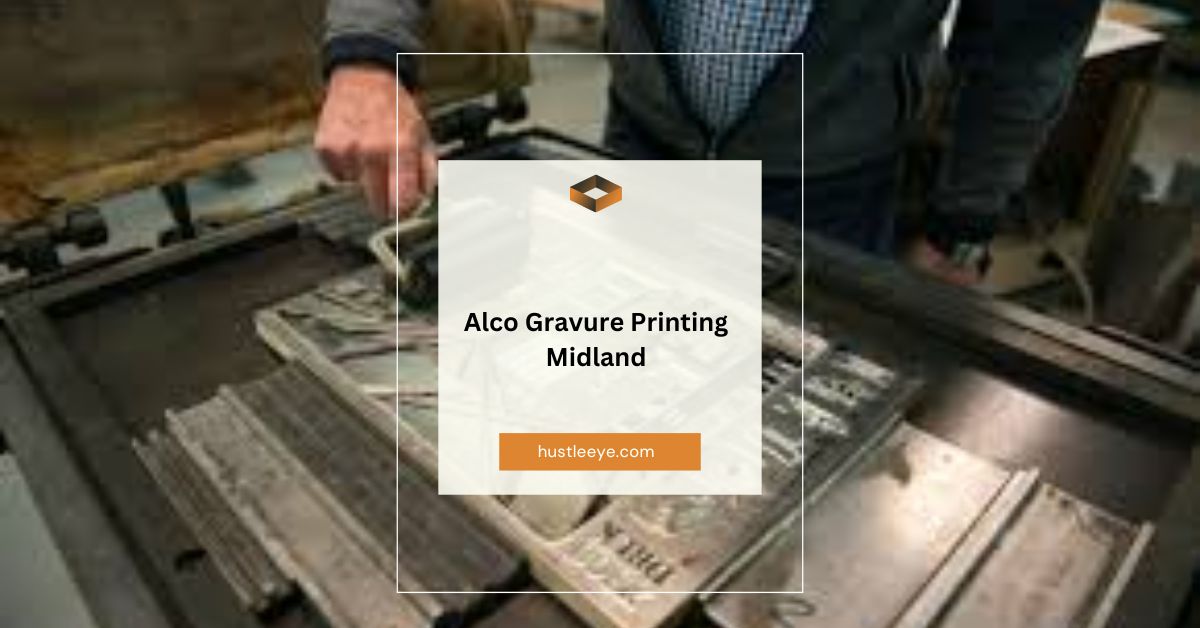 Alco Gravure Printing Midland: Revolutionizing Packaging Solutions with Advanced Technology