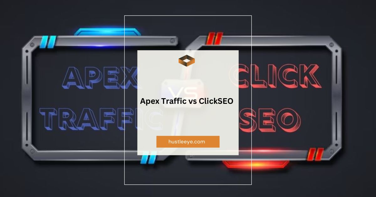 Apex Traffic vs ClickSEO: Which Is Better for Your Website?