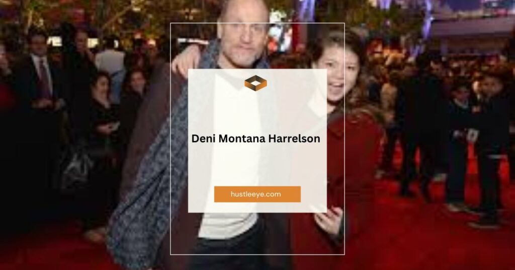 Deni Montana Harrelson: A Life in the Shadow of Fame and the Pursuit of Privacy