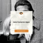 Exploring the Life and Legacy of Jane Cameron Agee