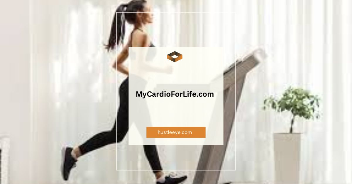 MyCardioForLife.com: Your Ultimate Guide to Heart Health and Wellness