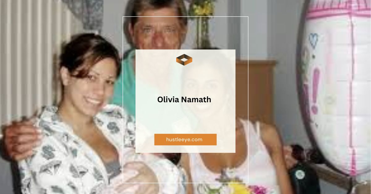 Olivia Namath: A Comprehensive Guide to Her Life and Legacy