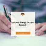 Optimum Energy Partners Lawsuit: A Comprehensive Guide