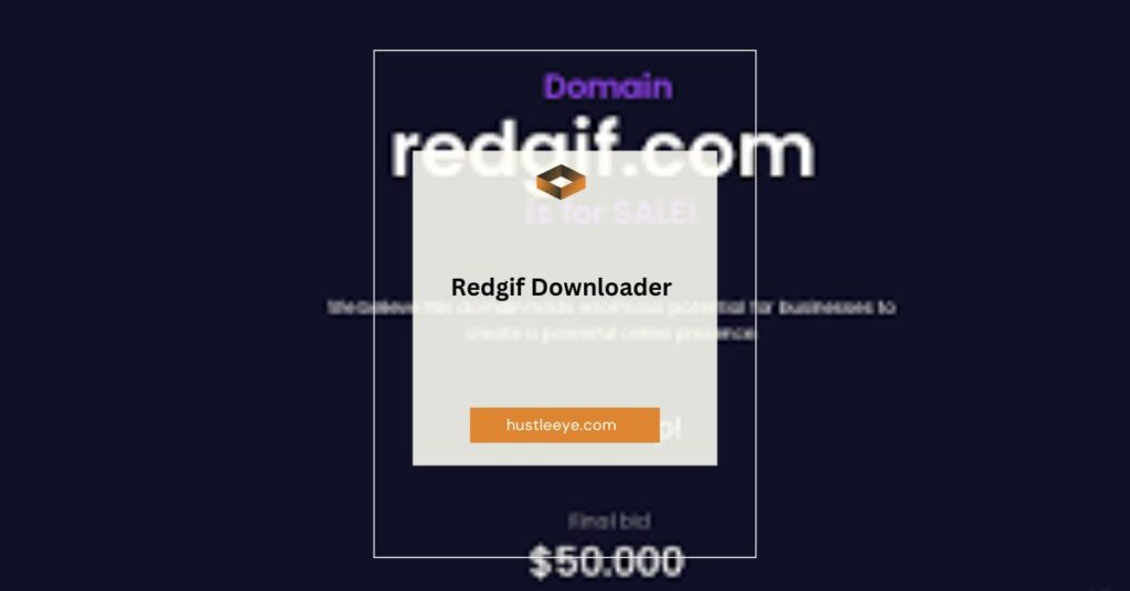 Ultimate Guide to “Redgif Downloader”: Everything You Need to Know