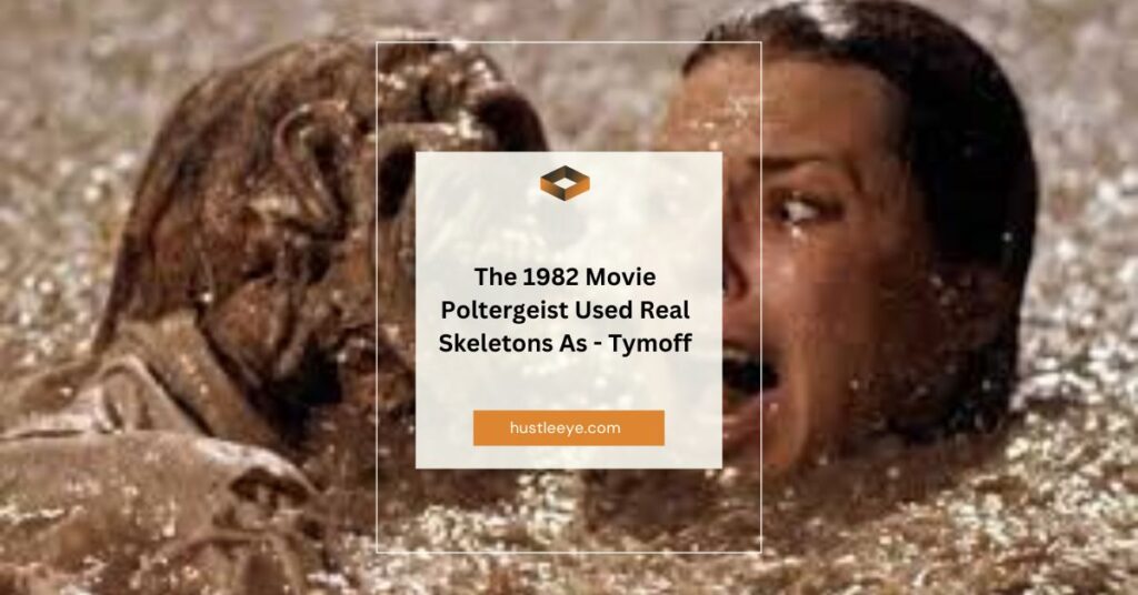 The Shocking Truth Behind “The 1982 Movie Poltergeist Used Real Skeletons As – Tymoff”: A Deep Dive into the Controversy, Ethics, and Legacy