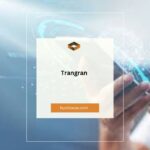 Trangran: A Comprehensive Exploration of a Mysterious Concept