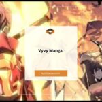 Vyvy Manga: The Ultimate Guide to the Popular Online Manga Platform