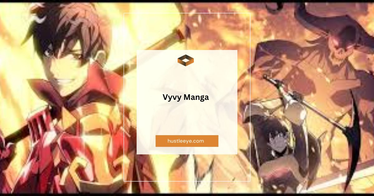 Vyvy Manga: The Ultimate Guide to the Popular Online Manga Platform