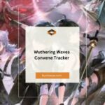 Wuthering Waves Convene Tracker: A Comprehensive Guide