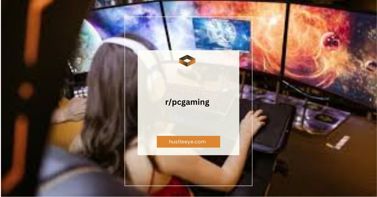 The Ultimate Guide to r/pcgaming: A Thriving Community for PC Gamers