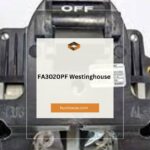 FA3020PF Westinghouse: A Comprehensive Guide to Circuit Breaker Safety and Performance