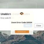 Troubleshooting Zoom Error Code 10004: Comprehensive Guide